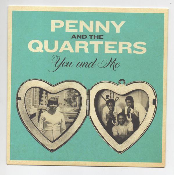 Penny & The Quarters - You And Me