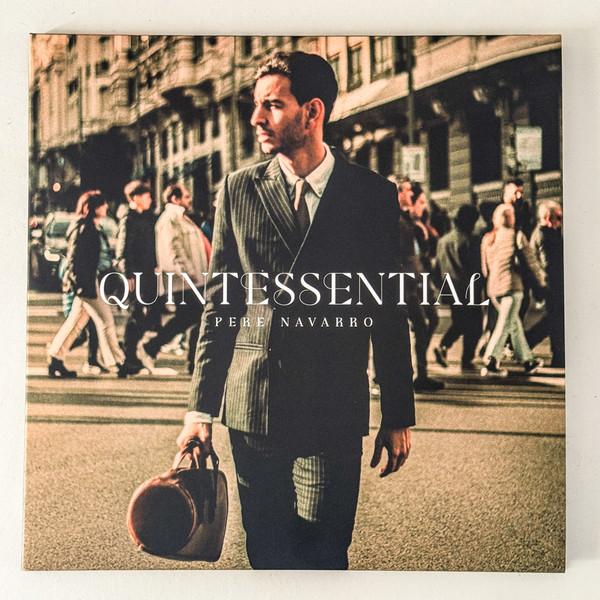 Pere Navarro - Quintessential