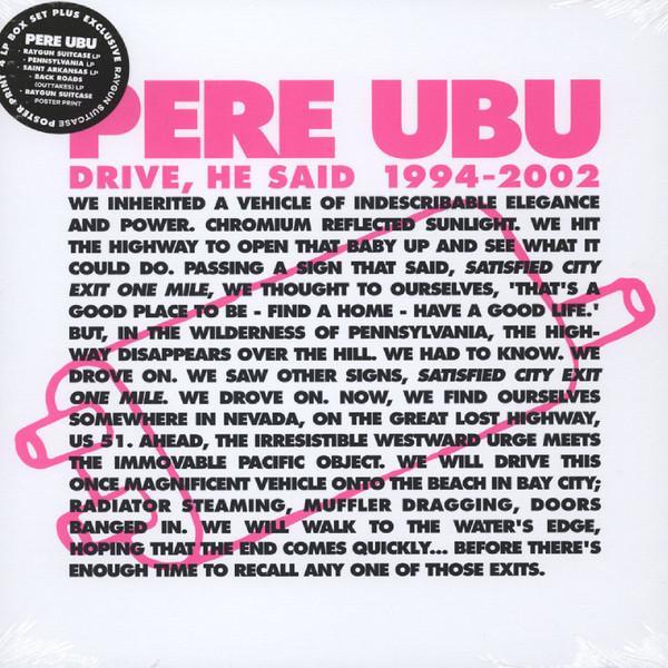 Pere Ubu - Drive, He Said 1994-2002