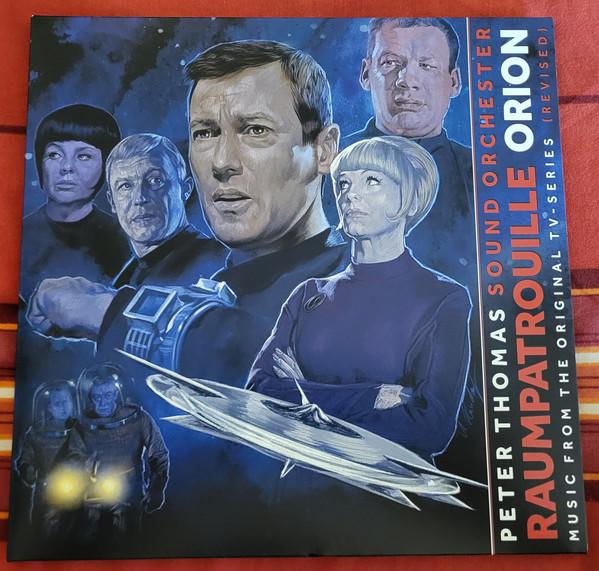 Peter Thomas Sound Orchestra - Raumpatrouille Orion (Music From The Original TV - Series (Revised))