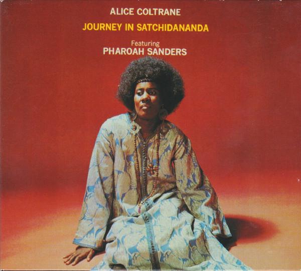 Pharoah Sanders, Alice Coltrane - Journey In Satchidananda