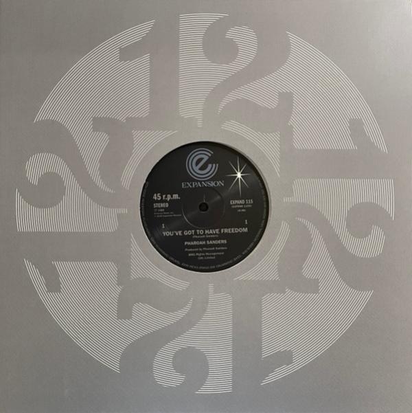 Pharoah Sanders - You've Got To Have Freedom / Got To Give It Up