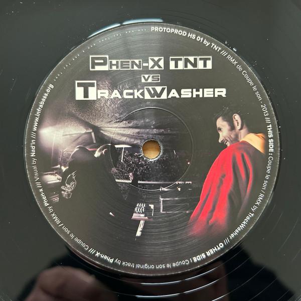 Phen-X, Trackwasher - RMX de Coupe Le Son - 2013