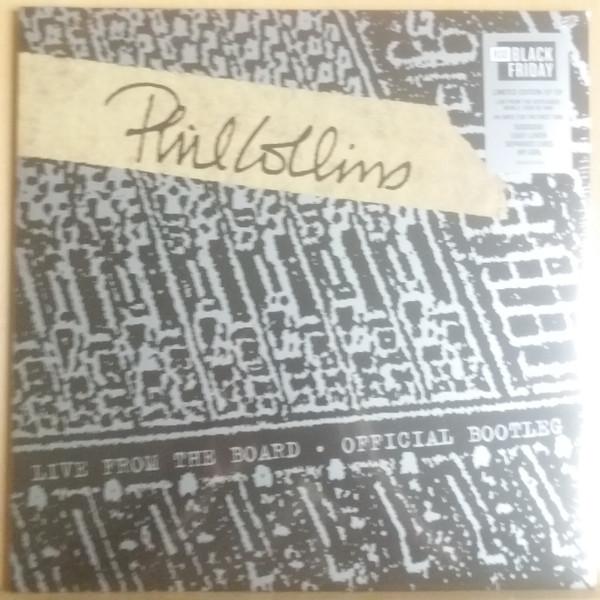 Phil Collins - Live From The Board - Official Bootleg