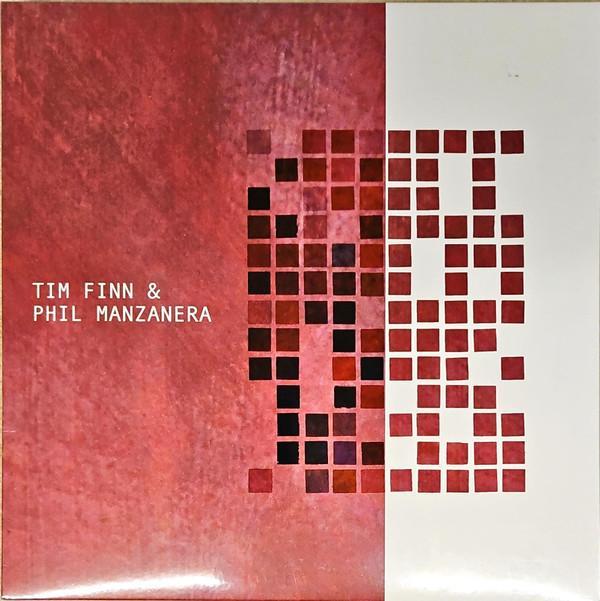 Phil Manzanera, Tim Finn - Tim Finn & Phil Manzanera