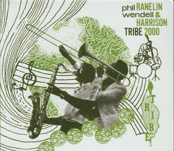 Phil Ranelin, Wendell Harrison - Tribe 2000