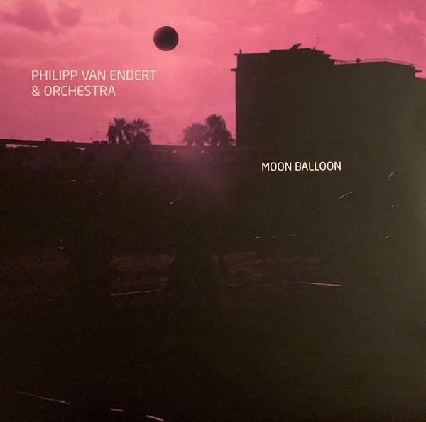 Philipp van Endert, Deutsches Filmorchester Babelsberg - Moon Balloon