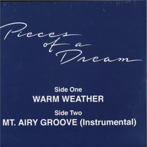 Pieces Of A Dream - Warm Weather
