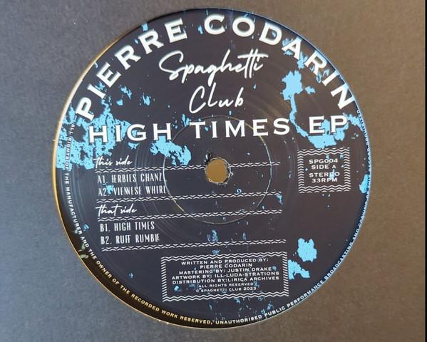 Pierre Codarin - High Times EP