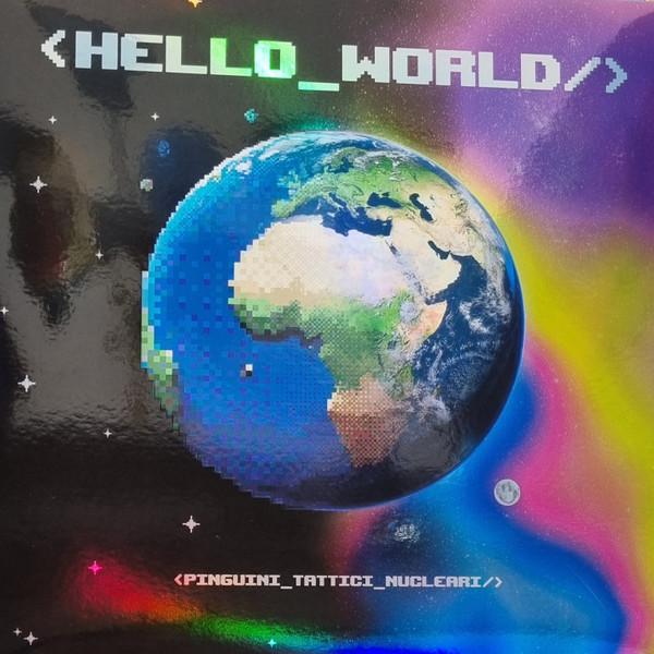 Pinguini Tattici Nucleari - Hello World