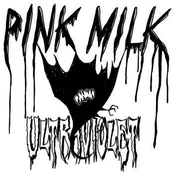 Pink Milk (2) - Ultraviolet
