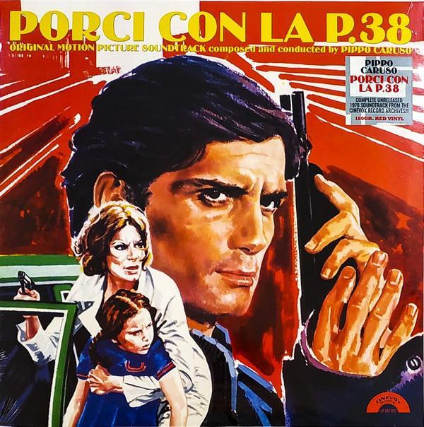 Pippo Caruso - Porci Con La P.38 (Original Motion Picture Soundtrack)