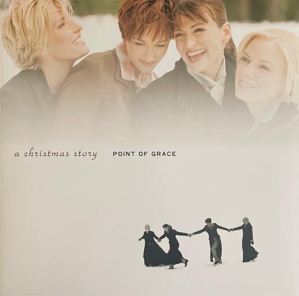 Point Of Grace - A Christmas Story 