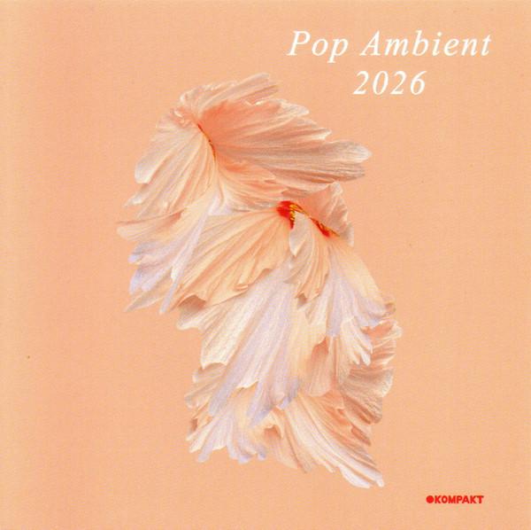  - Pop Ambient 2026