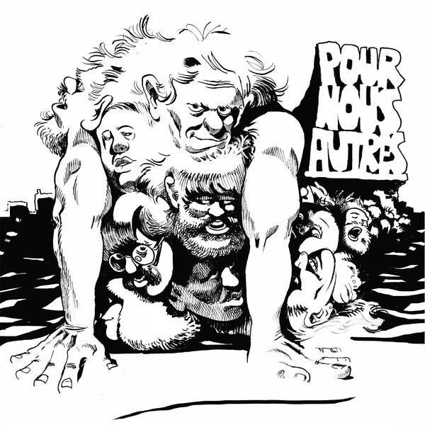 Pour Nous Autres - Pour Nous Autres