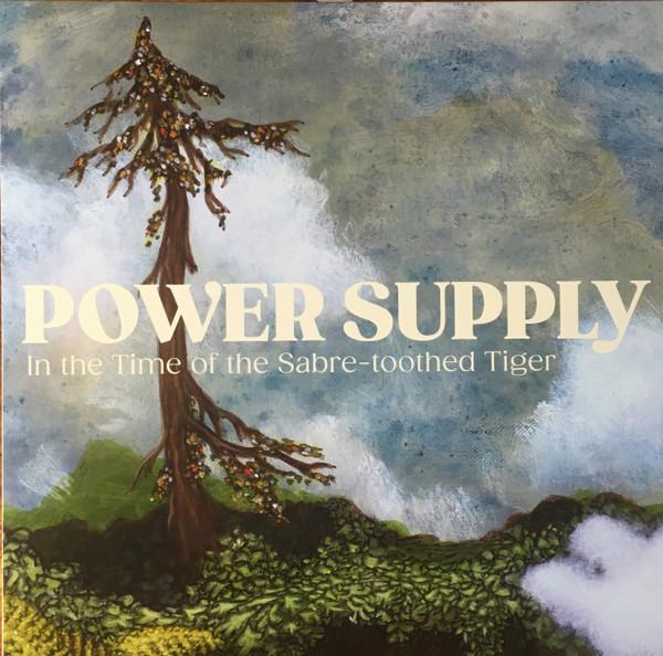 Power Supply (7) - In The Time Of The Sabre-toothed Tiger