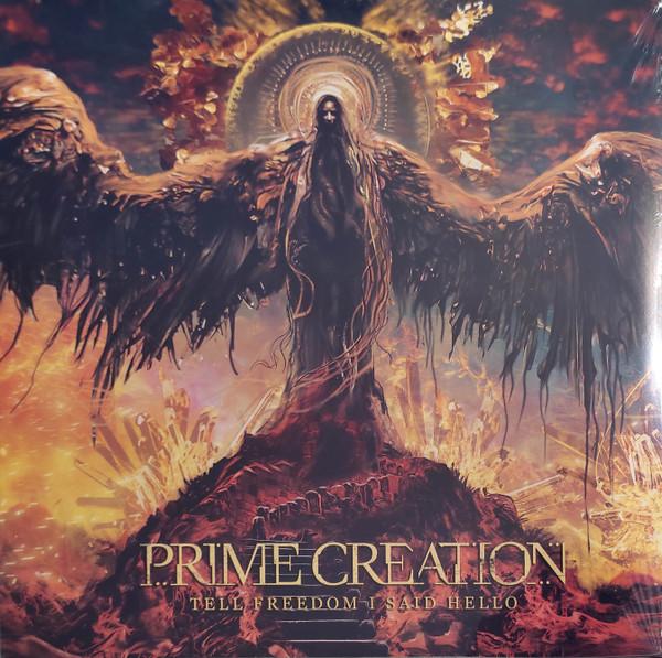 Prime Creation - Tell Freedom I Said Hello