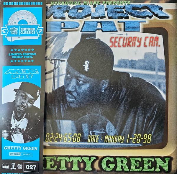 Project Pat - Ghetty Green