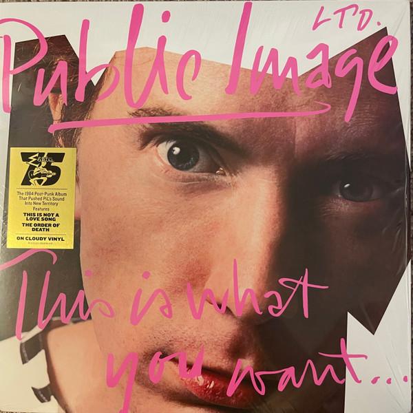 Public Image Limited - This Is What You Want... This Is What You Get