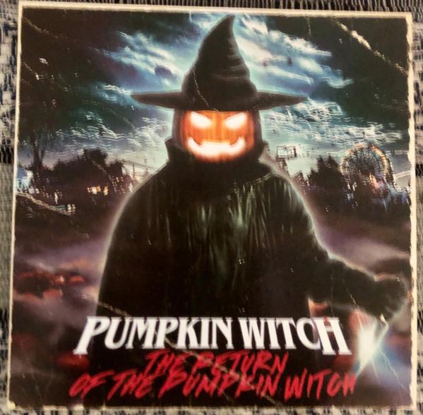 Pumpkin Witch - The Return Of The Pumpkin Witch