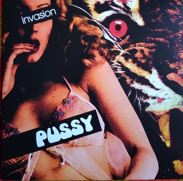 Pussy (4) - Invasion