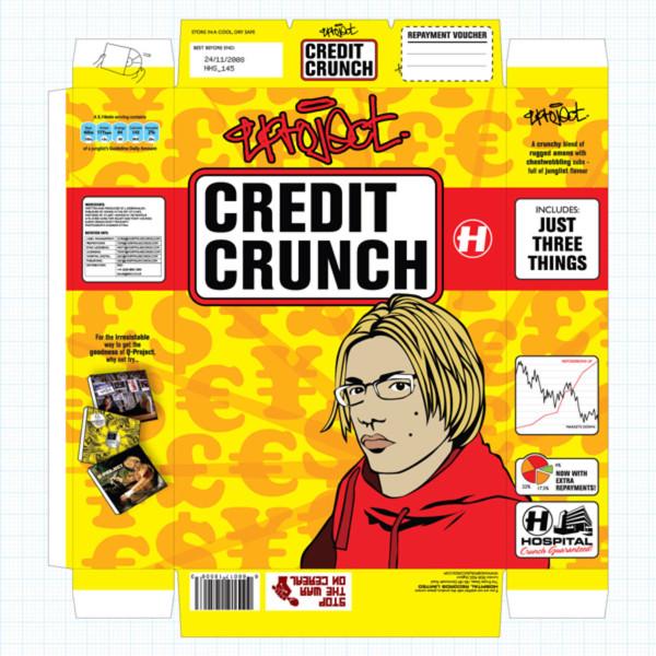 Q Project - Credit Crunch / Just Three Things
