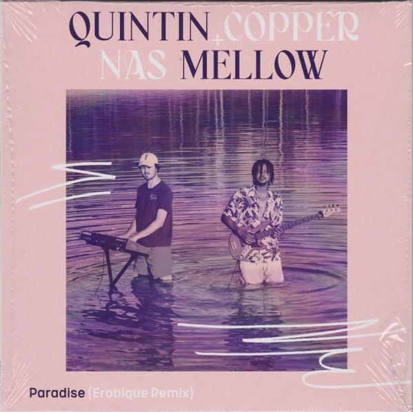 Quintin Copper, Nas Mellow - Paradise (Erobique Remix)