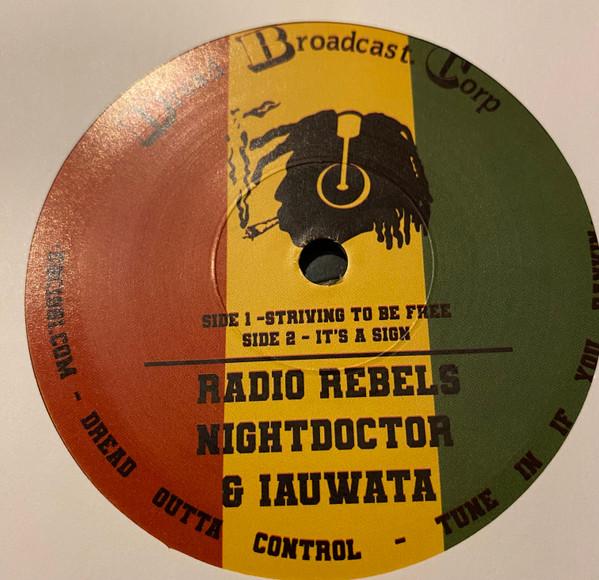 Radio Rebels, Nightdoctor, Iauwata - Striving To Be Free