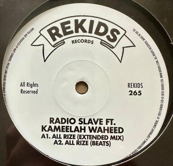 Radio Slave, Kameelah Waheed - All Rize