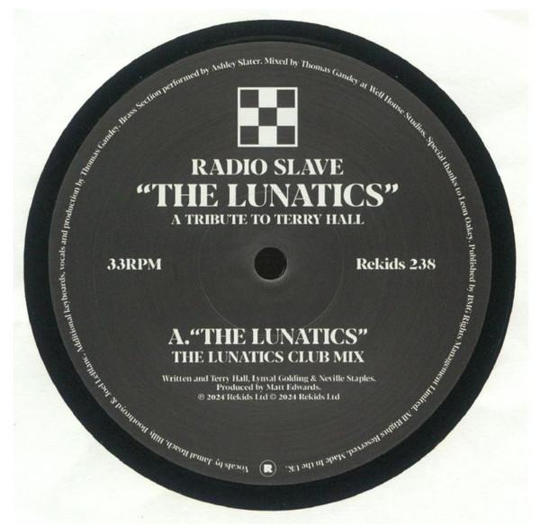 Radio Slave - The Lunatics: A Tribute To Terry Hall