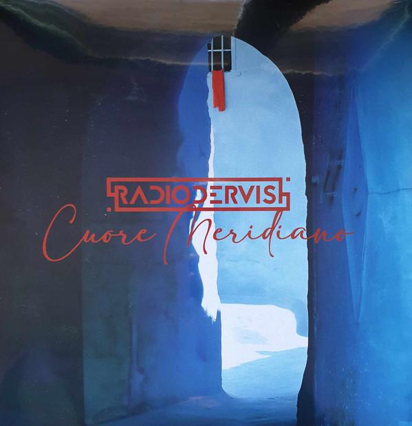 Radiodervish - Cuore Meridiano