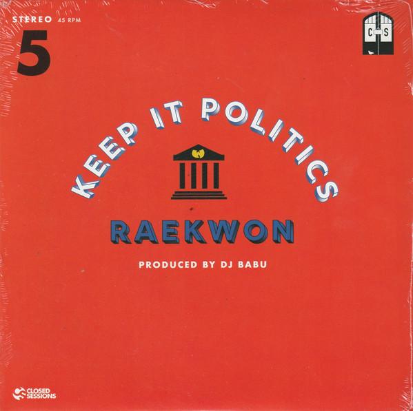 Raekwon - Keep It Politics