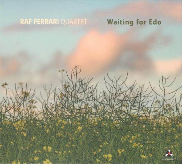 Raf Ferrari Quartet - Waiting For Edo