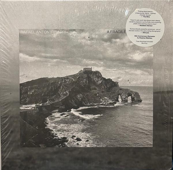 Rafael Anton Irisarri - A Fragile Geography