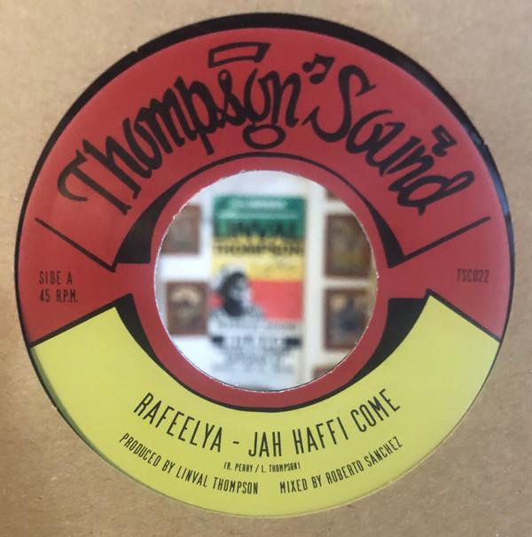 Rafeelya - Jah Haffi Come / Jah Haffi Come Dub