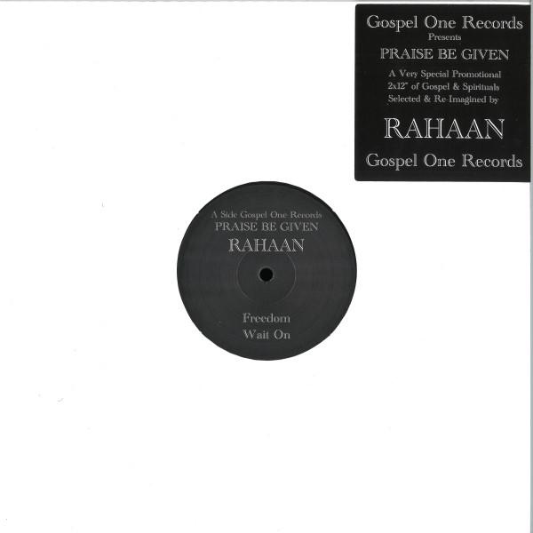 Rahaan - Praise Be Given