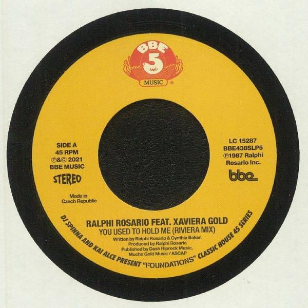 Ralphi Rosario, Xaviera Gold - You Used To Hold Me