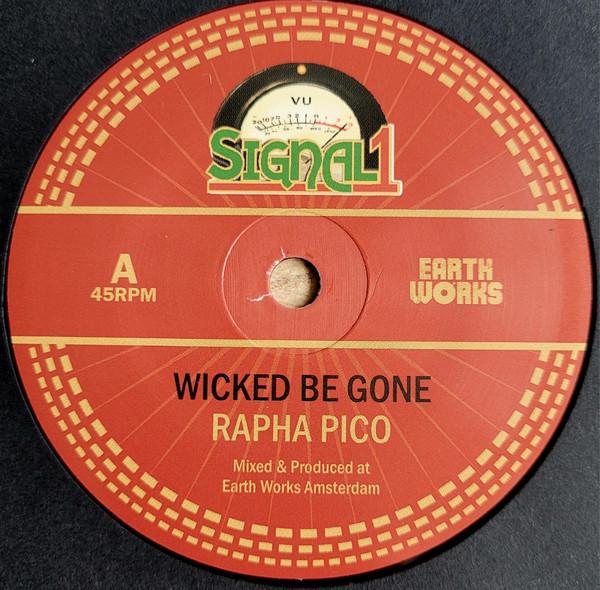 Rapha Pico - Wicked Be Gone 