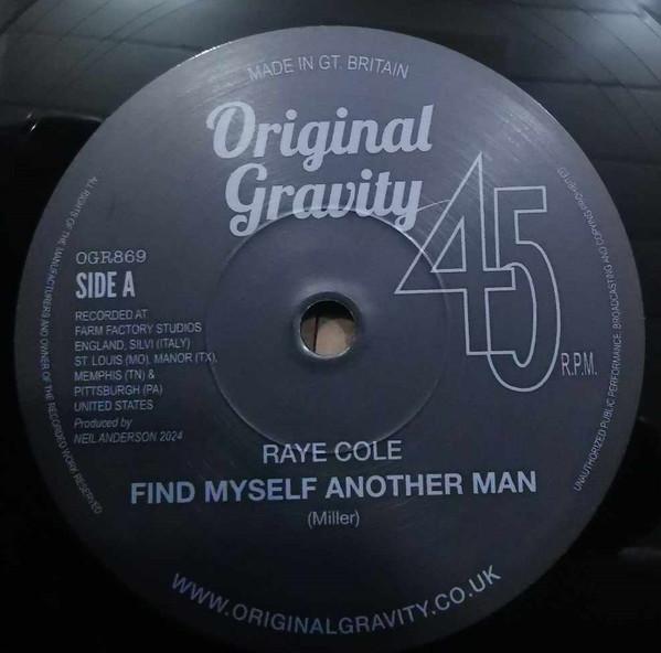Raye Cole - Find Myself Another Man