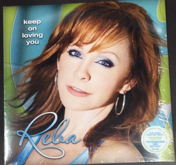 Reba McEntire - Keep On Lovin You