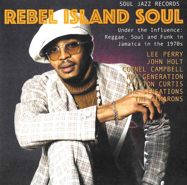  - Rebel Island Soul