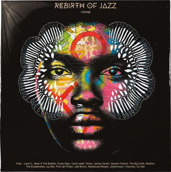  - Rebirth Of Jazz - Visions