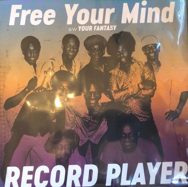 Record Player - Free Your Mind / Your Fantasy