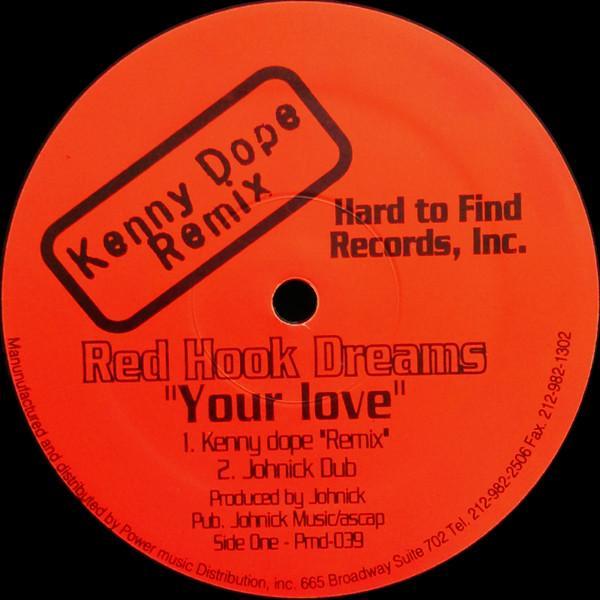 Red Hook Dreams - Your Love / Jammin'