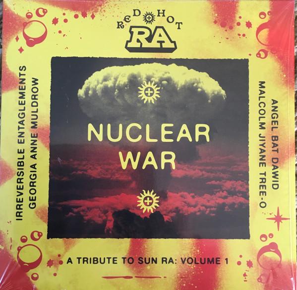  - Red Hot + Ra: Nuclear War (A Tribute To Sun Ra: Volume 1)