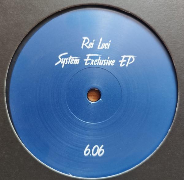 Rei Loci - System Exclusive EP