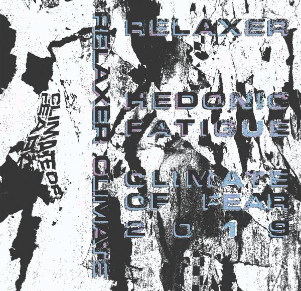 Relaxer (2) - Hedonic Fatigue