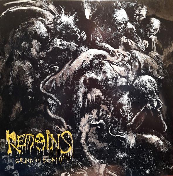 Remains (14) - Grind 'Til Death