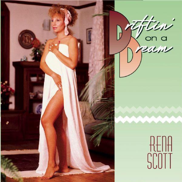 Rena Scott - Driftin' On A Dream