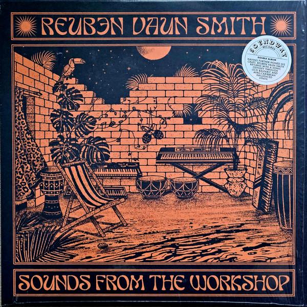 Reuben Vaun Smith - Sounds From The Workshop